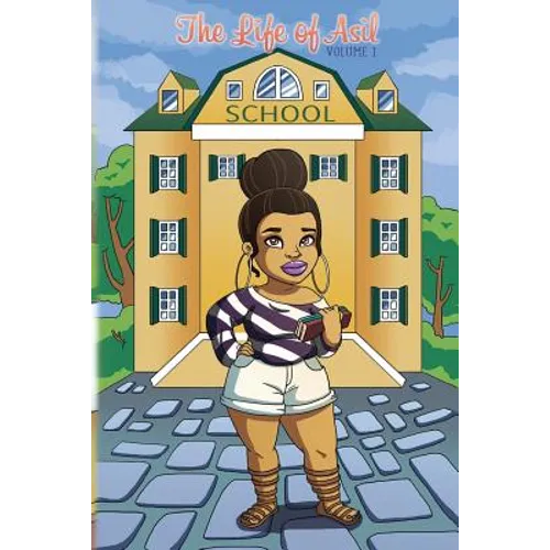 The Life of Asil: The Life of Asil - Paperback
