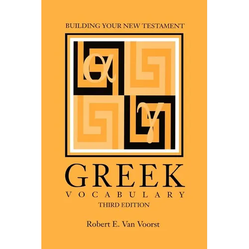 Building Your New Testament Greek Vocabulary, Third Edition - Paperback