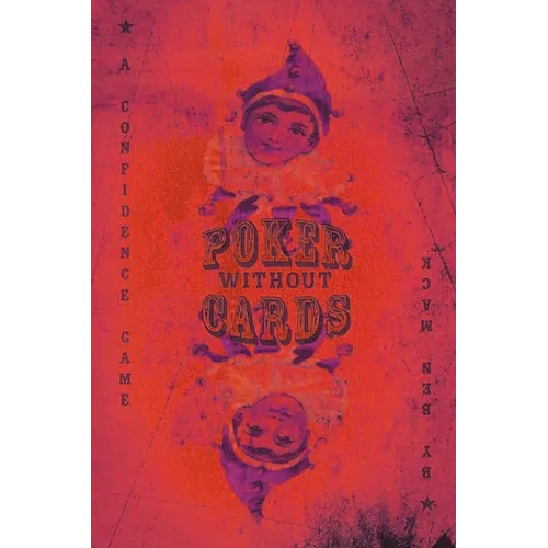 Poker Without Cards: A Consciousness Thriller - Paperback