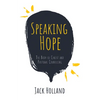 Speaking Hope: The Body of Christ and Pastoral Counseling - Paperback