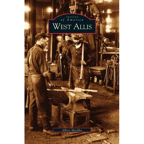 West Allis - Hardcover