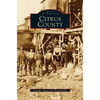 Citrus County - Hardcover