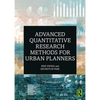 Advanced Quantitative Research Methods for Urban Planners - Paperback