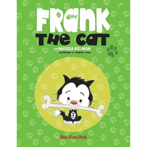 Frank the Cat: a Sing-Along Book - Paperback