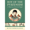 Boy of the Pyramids - Paperback
