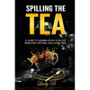 Spilling the Tea - Paperback