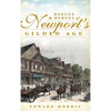 Rogues & Heroes of Newport's Gilded Age - Hardcover