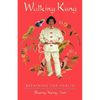 Walking Kung: Breathing for Health - Paperback