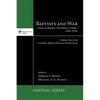 Baptists and War: Essays on Baptists and Military Conflict, 1640s-1990s - Paperback