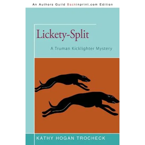 Lickety-Split: A Truman Kicklighter Mystery - Paperback