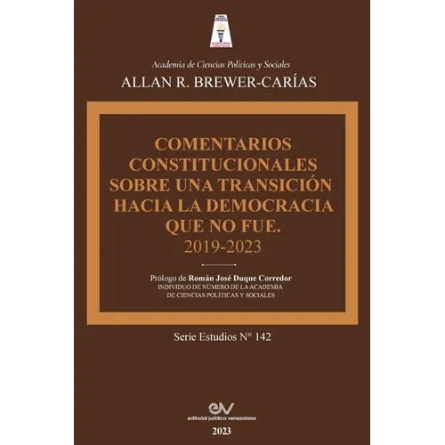 Comentarios Constitucionales Sobre Una Transición a la Democracia Que No Fue - Paperback