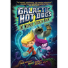 Galactic Hot Dogs 2: The Wiener Strikes Back - Hardcover