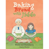 Baking Bread with Jiddo - Hardcover