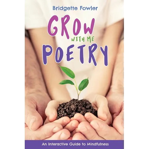 Grow with Me Poetry - Paperback