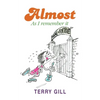 Almost: As I Remember It - Paperback