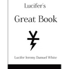 Lucifer's Great Book - Paperback