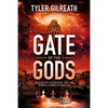 Gate of the Gods: Revelation, the Messiah, and the Second Coming of Babylon - Paperback