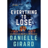 Everything to Lose: Rookie Club Book 5 - Hardcover