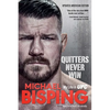 Quitters Never Win - Paperback