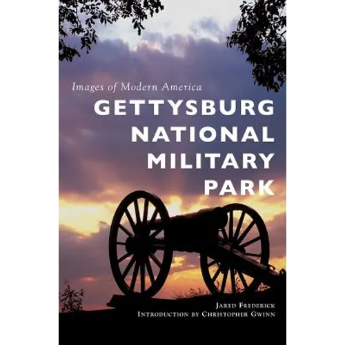 Gettysburg National Military Park - Hardcover