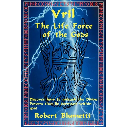 Vril: The Life Force of the Gods - Paperback