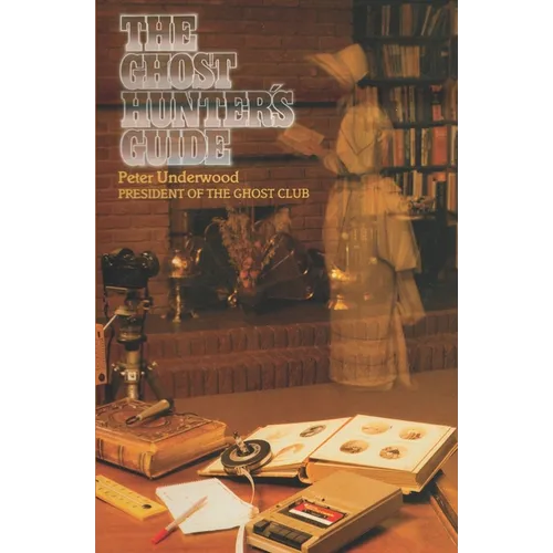 The Ghost Hunter's Guide - Paperback