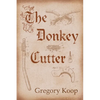 The Donkey Cutter: Volume 204 - Paperback