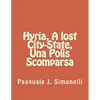 Hyria, A lost City-State, Una Polis Scomparsa - Paperback