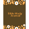 Bible Study Journal: Daily Scripture Notes, Write & Record Prayer & Praise, Christian Notebook - Paperback