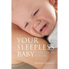 Your Sleepless Baby: The Rescue Guide - Paperback