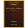 Acres Of Diamonds And Praying For Money - Paperback