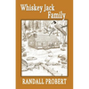 Whiskey Jack Family - Paperback
