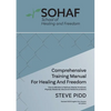 School of Healing and Freedom Comprehensive Training Manual for Healing and Freedom - Paperback
