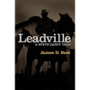 Leadville - Paperback