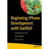 Beginning iPhone Development with Swiftui: Exploring the IOS SDK - Paperback
