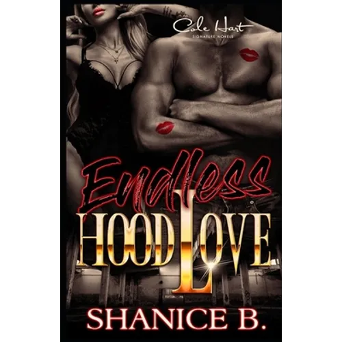 Endless Hood Love: An African American Romance Novel - Paperback