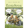 ElderSpeak: A Thesaurus or Compendium of Words Related to Old Age - Paperback