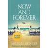 Now and Forever (Hideaway Bay Book 7) Large Print - Paperback