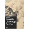 Kawanabe Kyosai's Drawing for Fun Vol I - Paperback