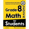 Grade 8 Math for Students: The Ultimate Step by Step Guide to Preparing for the Grade 8 Math Test - Paperback