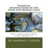 Financial Miseducation of the Poor and Middle Class: The Index Universal Life Umbrella - Paperback