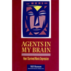 Agents in My Brain: How I Survived Manic Depression - Paperback