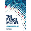 The PEACE Model Evidence-Based Practice Guide for Clinical Nurses - Paperback