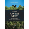 Tales of Ravens Nest: A Life, A Place: Stories and Reflections - Paperback