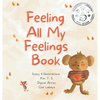 Feeling All My Feelings Book - Hardcover