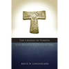 Crosses of Pompeii: Jesus-Devotion in a Vesuvian Town - Paperback
