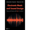 Electronic Music and Sound Design - Theory and Practice with Max 7 - Volume 2 (Second Edition) - Paperback