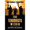 The Terrorists Within: South Sudan's Tribal Ascendancy - Paperback