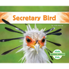 Secretary Bird - Library Binding