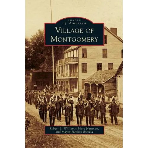 Village of Montgomery - Hardcover